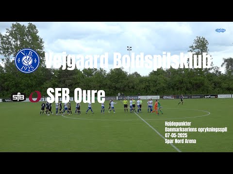 Vejgaard B - SFB Oure - Højdepunkter 7/6-2025