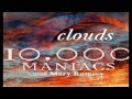 10,000 Maniacs ~ When We Walked On Clouds