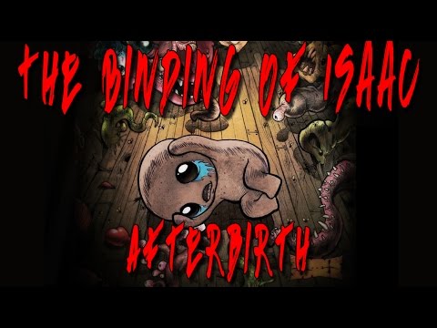 MEET ISAAC | First Playthrough Impressions | The Binding of Isaac Afterbirth (Facecam Commentary)