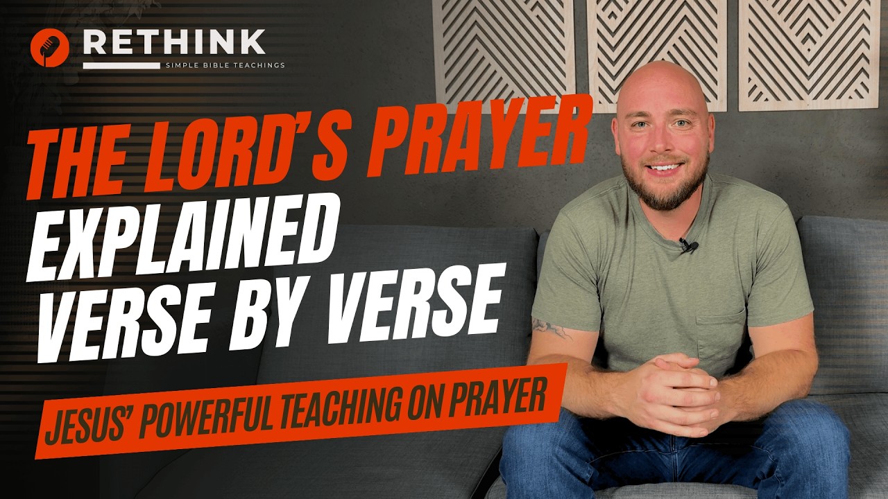 The Meaning Of The Lord's Prayer Explained Verse By Verse