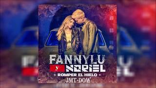 Noriel Ft Fanny Lu - Romper El Hielo (Vídeo Letras) | Reggaeton 2018