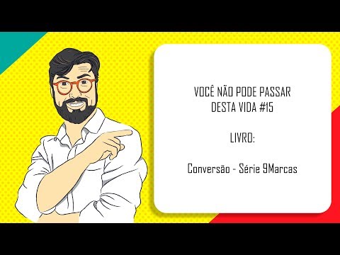 VOC NO PODE PASSAR DESTA VIDA #15 | Converso - Srie 9Marcas