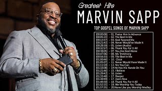 Marvin Sapp - Best Gospel Songs Praise And Worship | Best Gospel Songs Marvin Sapp Playlist 2022