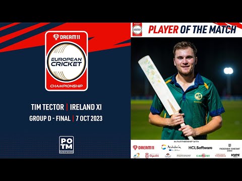POTM: T.Tector - IRE-XI vs HUN | Highlights | Dream11 ECC23 | 7 Oct 2023 | ECC23.056