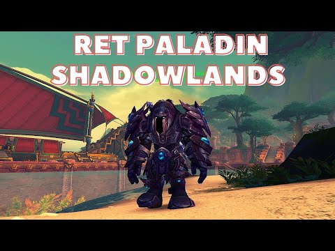 RETRIBUTION Paladin WOW SHADOWLANDS Pre-patch PvP