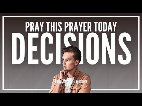 Prayer For Decision Making | Prayer For How To Make a Decision