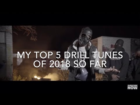 TOP 5 DRILL TUNES OF 2018 (SO FAR)
