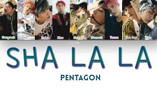 Download lagu PENTAGON (펜타곤) – SHA LA LA Lyrics (Color Coded/Han/Rom/Esp) mp3