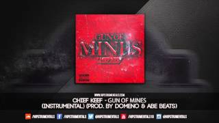 Chief Keef - Gun of Mines [Instrumental] (Prod. By Domeno & Abe Beats) + DL via @Hipstrumentals