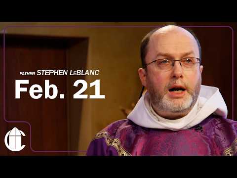 DAILY CATHOLIC MASS 2/21/26 | The Call of Levi: Mercy for the Sinner and the Journey of Lent