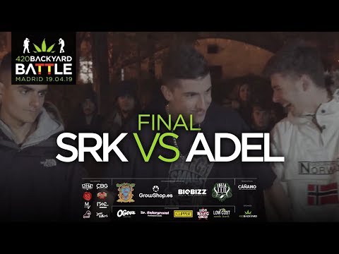 SRK vs ADEL. FINAL Pre Nacional 420 Backyard Battle