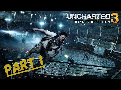 Lets Play Uncharted 3 Drake's Deception - Walkthrough/Gameplay Part 1 (REMASTERED)