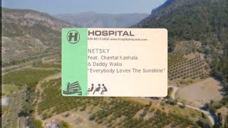 Netsky - Everybody Loves The Sunshine (feat. Chantal Kashala &amp; Daddy Waku)