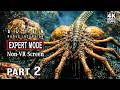 ALIEN ROGUE INCURSION Evolved Edition NON VR EXPERT Gameplay Walkthrough PART 2 4K HDR 60FPS