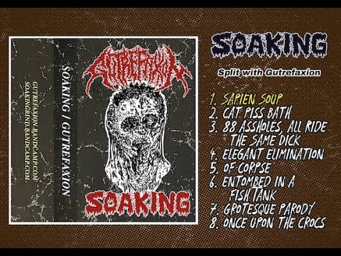 Soaking - Split with Gutrefaxion