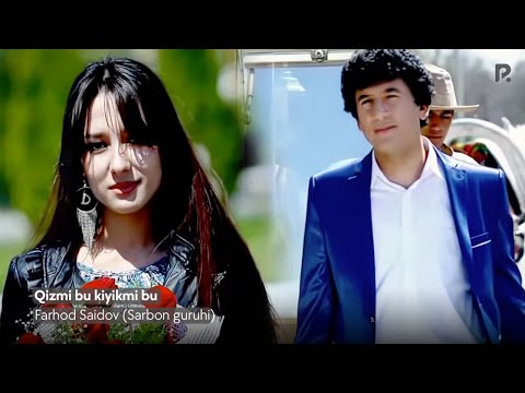 Farhod Saidov (Sarbon guruhi) - Qizmi bu kiyikmi bu | Фарход Саидов (Сарбон) - Кизми бу кийикми бу