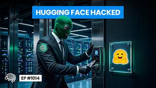 OpenAI Agent Breaches Hugging Face: All You Must Know incl. How to Protect Yourself (Ep. 1014)