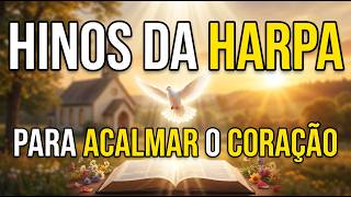 Hinos da Harpa Cristã para Fortalecer a Fé e Encontrar Paz Interior