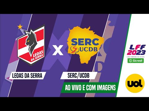 Liga Feminina de Futsal | Leoas da Serra x SERC/UCDB