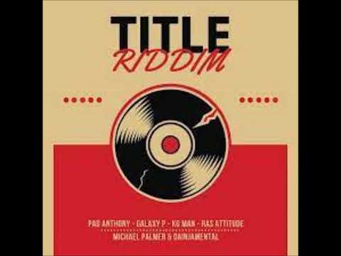 Title Riddim - Mix (DJ King Justice)