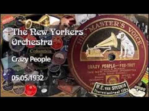 Gene Kardos as 'The New Yorkers Orchestra'  "Crazy People" 1932