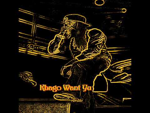 Khago - Want Yu | November 2013 | Ranks Productions