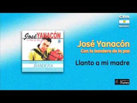 José Yanacón - Llanto a mi madre