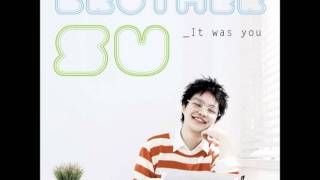 [K-Indie] 브라더수(BrotherSu) - It Was You