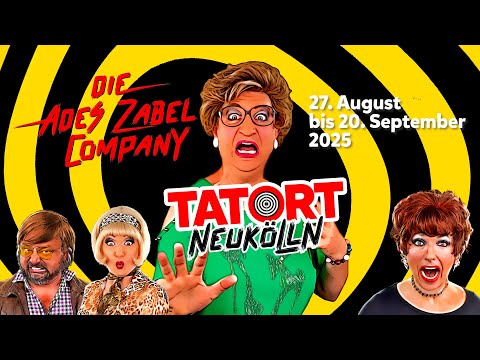 Die Ades Zabel Company: Tatort Neukölln // TRAILER  2025