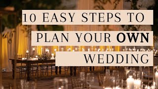 10 Easy Steps to Plan a Wedding in 2024