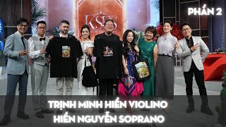 Trịnh Minh Hiền Violino & Hiền Nguyễn Soprano ghé thăm Khách sạn 5 sao (Phần 2)