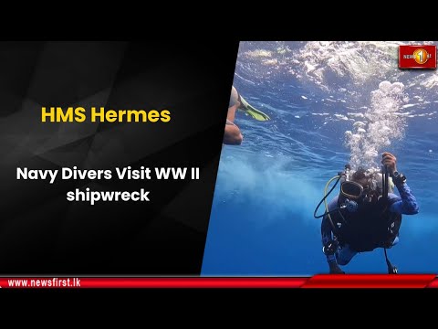 HMS Hermes: Navy Divers Visit WW II shipwreck