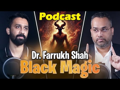 Dr. Farrukh Shah Podcast with Syed Farhan Zafar | Black Magic | Neo Podcast | Neo Plus