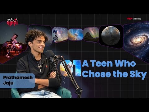 A Teen Who Chose The Sky | Ep. 01 | Prathamesh Jaju | Red Dot Dialogue | TEDxVITPune