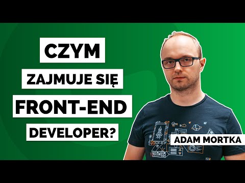 Czym zajmuje się Front-end developer? Adam Mortka | PGS Software