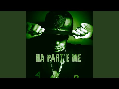 Na part e me