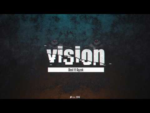 Ayzek ft Dost - Vision