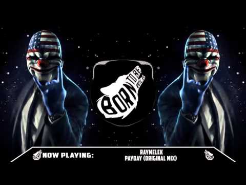 Raymelek - Payday (Original Mix)