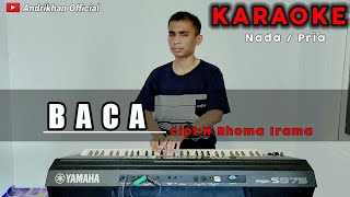 Download lagu BACA (H.RHOMA IRAMA) || KARAOKE/LIRIK || DANGDUT || MUSIK BY ANDRI KHAN mp3 Download lagu BACA (H.RHOMA IRAMA) || KARAOKE/LIRIK || DANGDUT || MUSIK BY ANDRI KHAN mp3