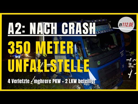 Autobahn 2: 350 Meter Unfallstelle, 4 Verletzte, 2 LKW und mehrere PKW