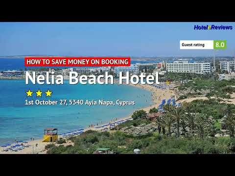 Nelia Beach Hotel Hotel Review HD, Ayia Napa, Cyprus