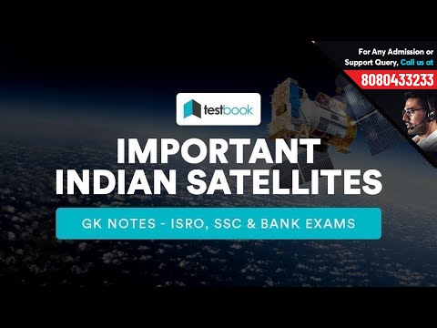 Important Indian Satellites | GK Notes for ISRO, SSC & Bank Exams