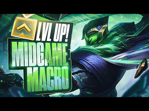 Your MID GAME MACRO is Holding you Back