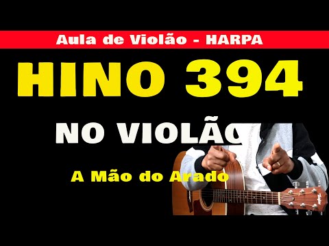 394 - A Mão do Arado - Harpa Cristã