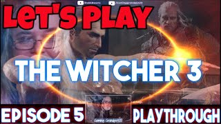 The Witcher 3 Episode 5 Playthrough !LetsPlay - Usually Stoned with some - Chillin and Chatting