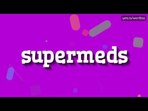 SUPERMEDS - HOW TO PRONOUNCE IT!?