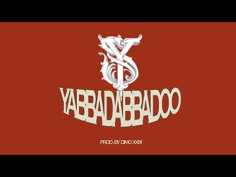 YabbaDabbaDoo (Prod. By Dimo XX91)