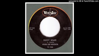 Hooker, John Lee - Dusty Road - 1960