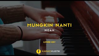 Download lagu NOAH - Mungkin Nanti (Karaoke Akustik   Lirik) || Lower Key mp3