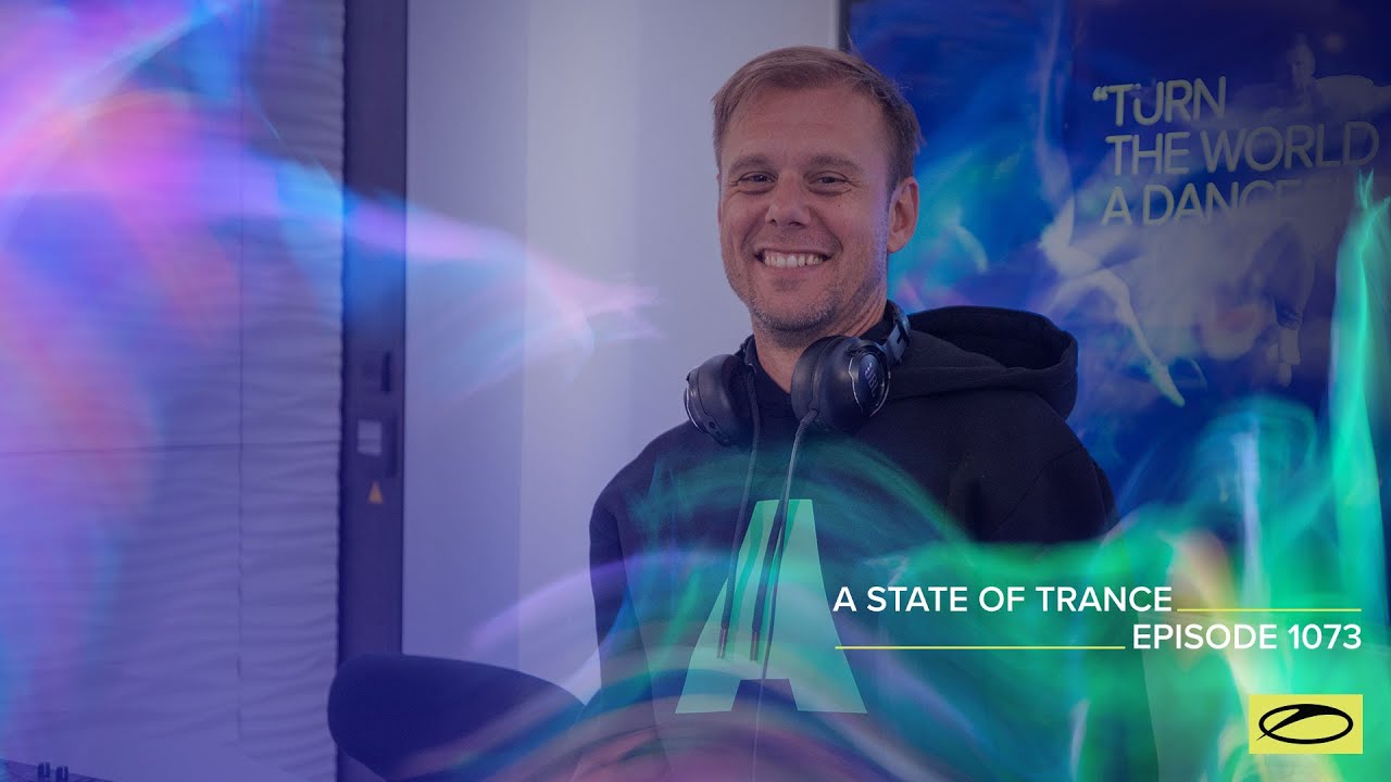 Armin van Buuren - Live @ A State Of Trance Episode 1073 (#ASOT1073) 2022